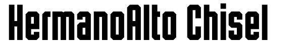 HermanoAlto Chisel font preview